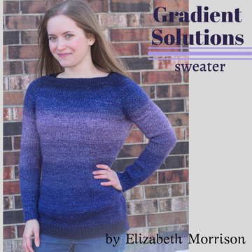 Pattern - Digital Download of Gradient Solutions Sweater, by Elizabeth Morrison