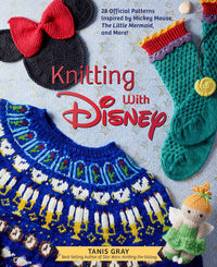Book - Knitting With Disney by Tanis Gray, ready to ship